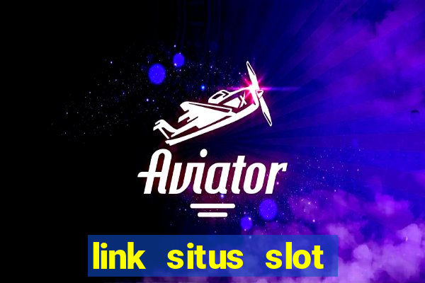 link situs slot gacor hari ini