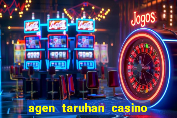 agen taruhan casino roulette online