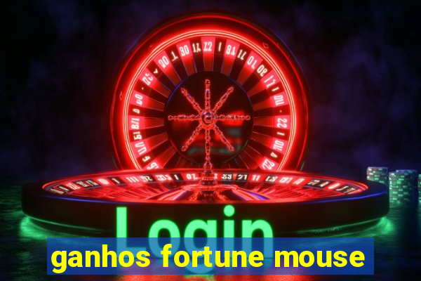 ganhos fortune mouse