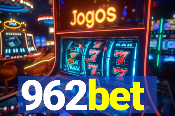 962bet