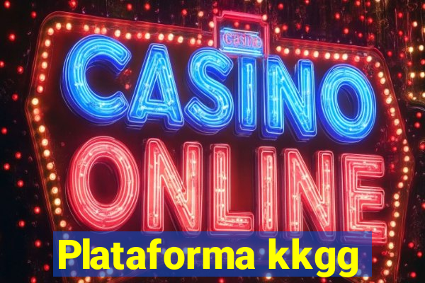 Plataforma kkgg