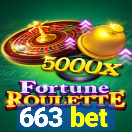 663 bet