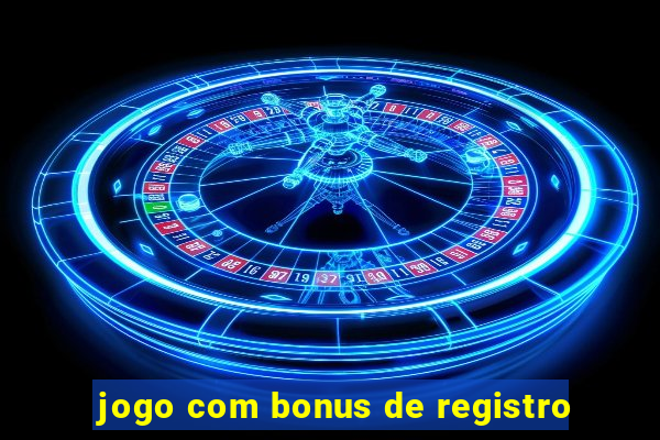 jogo com bonus de registro