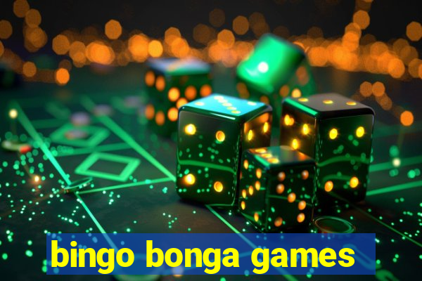 bingo bonga games