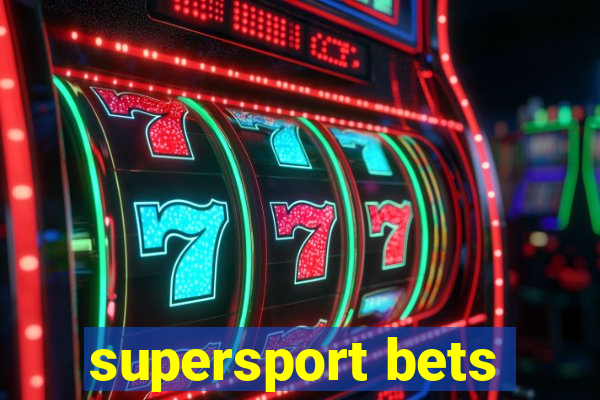 supersport bets