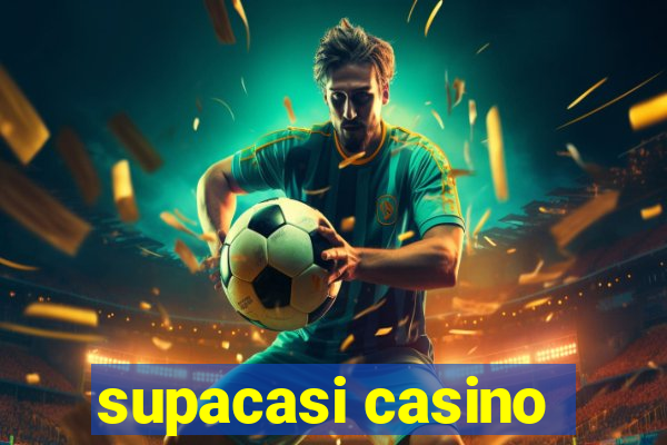 supacasi casino