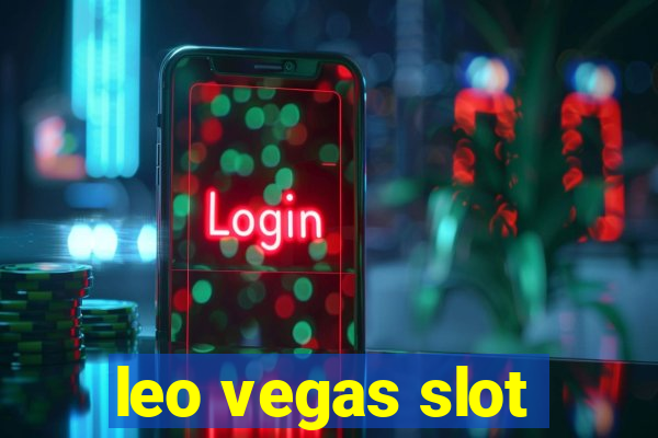 leo vegas slot