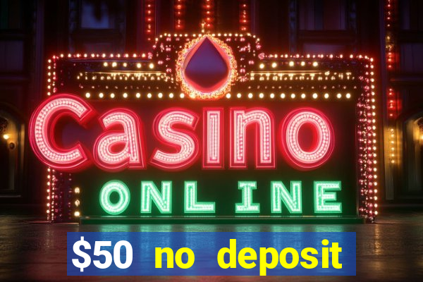 $50 no deposit mobile casino