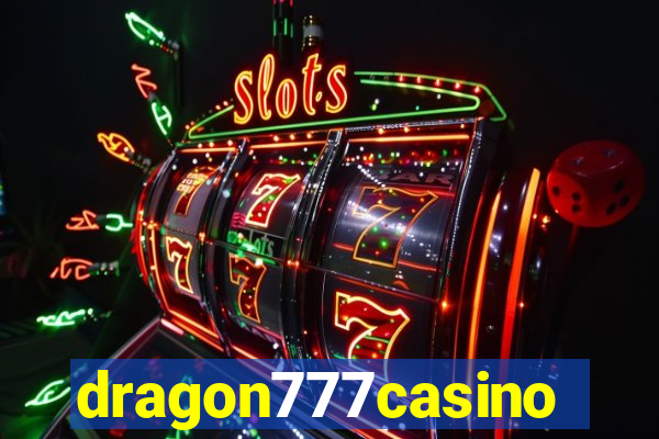 dragon777casino