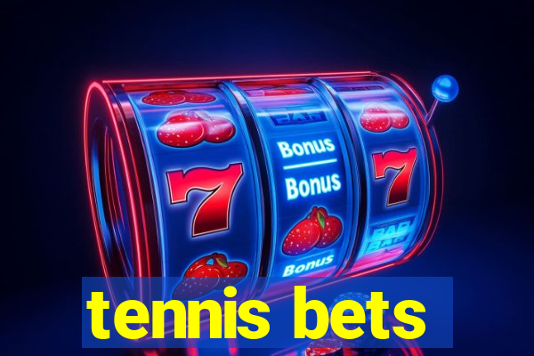 tennis bets