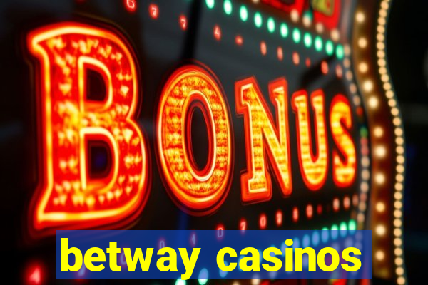 betway casinos