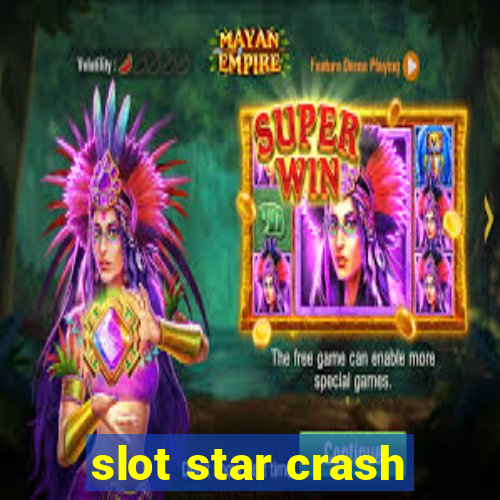 slot star crash