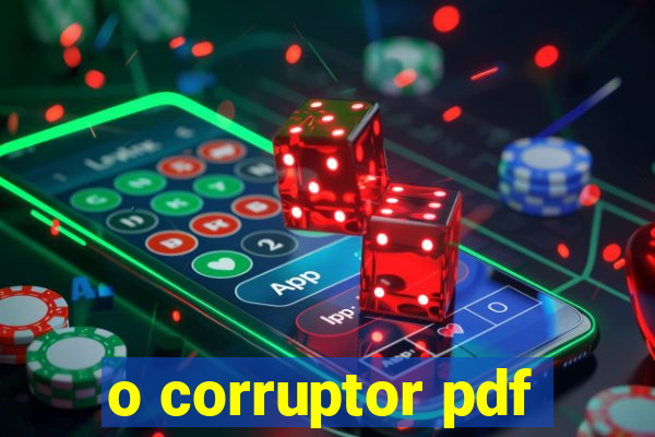 o corruptor pdf