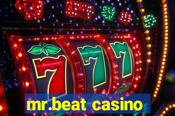 mr.beat casino