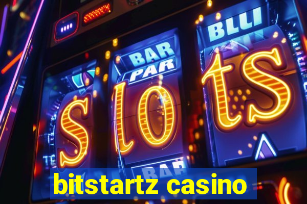 bitstartz casino