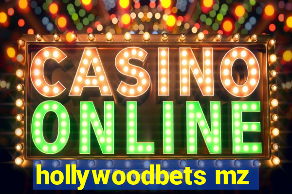 hollywoodbets mz