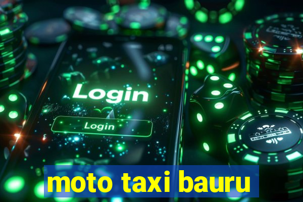 moto taxi bauru