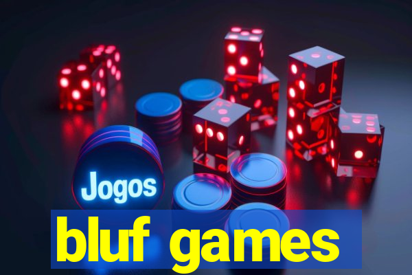 bluf games