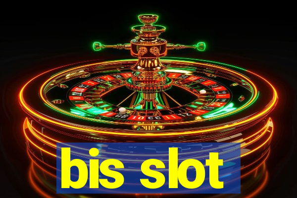 bis slot