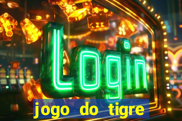 jogo do tigre esporte da sorte