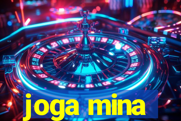 joga mina