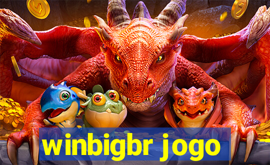 winbigbr jogo