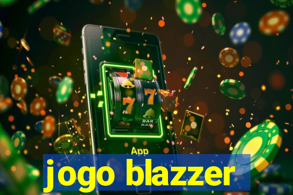 jogo blazzer