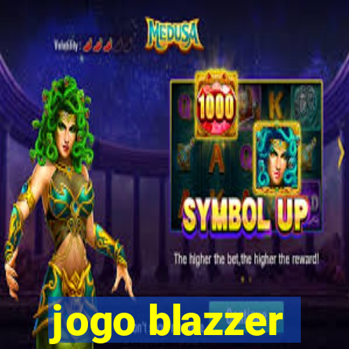 jogo blazzer