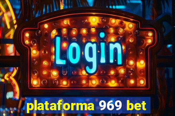 plataforma 969 bet