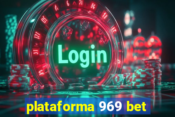 plataforma 969 bet