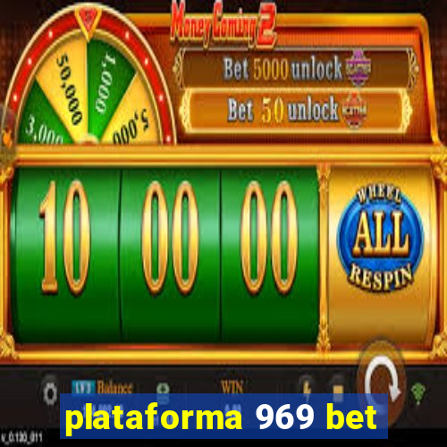 plataforma 969 bet