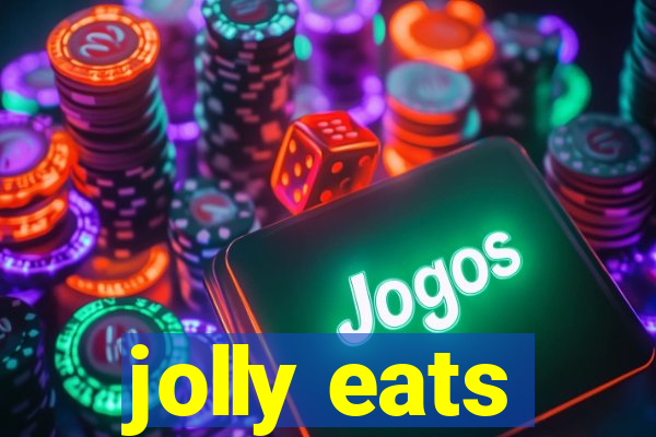 jolly eats