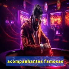 acompanhantes famosas