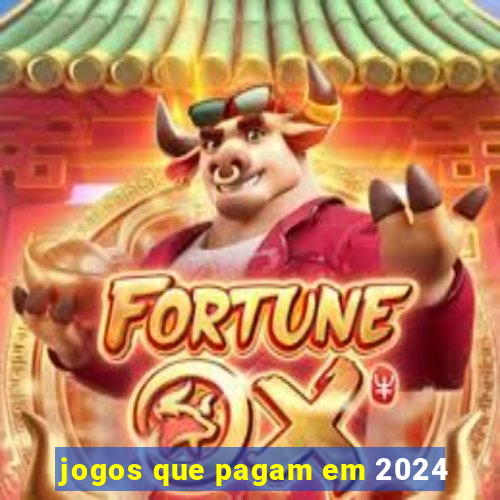 jogos que pagam em 2024