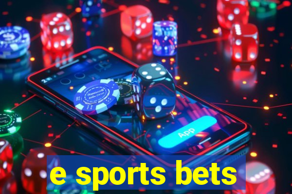 e sports bets