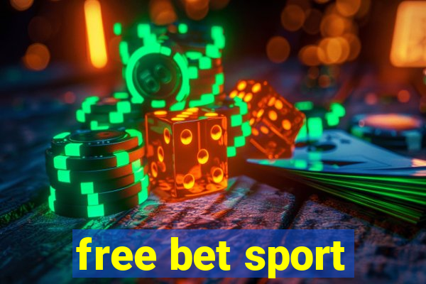 free bet sport