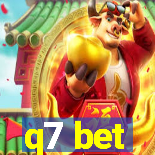 q7 bet