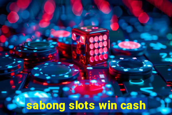 sabong slots win cash