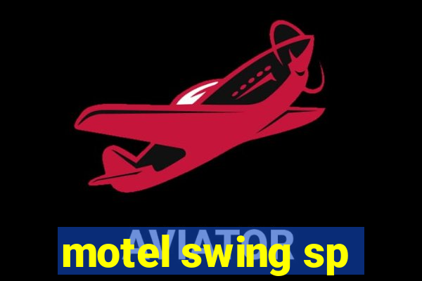 motel swing sp