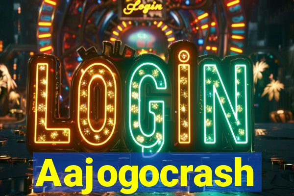 Aajogocrash