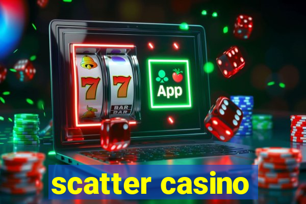 scatter casino