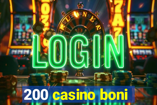 200 casino boni