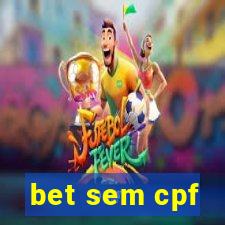 bet sem cpf