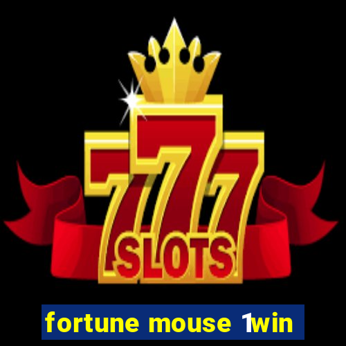 fortune mouse 1win