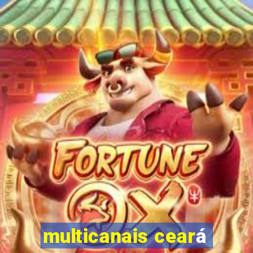 multicanais ceará