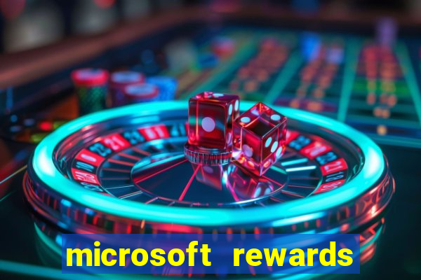 microsoft rewards ganhe recompensas