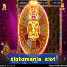 slotomania slot machines free