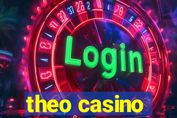 theo casino