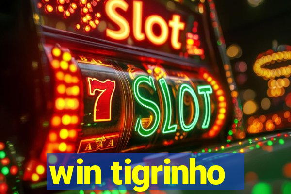 win tigrinho