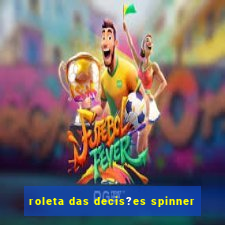 roleta das decis?es spinner